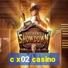 c x02 casino